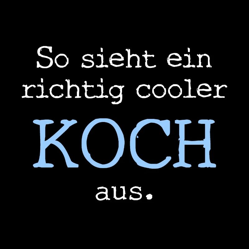 So sieht ein richtig cooler Koch aus.