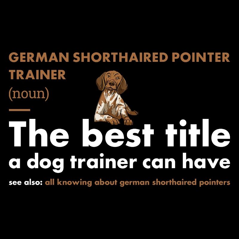 German Shorthaired Pointer Trainer Definiton
