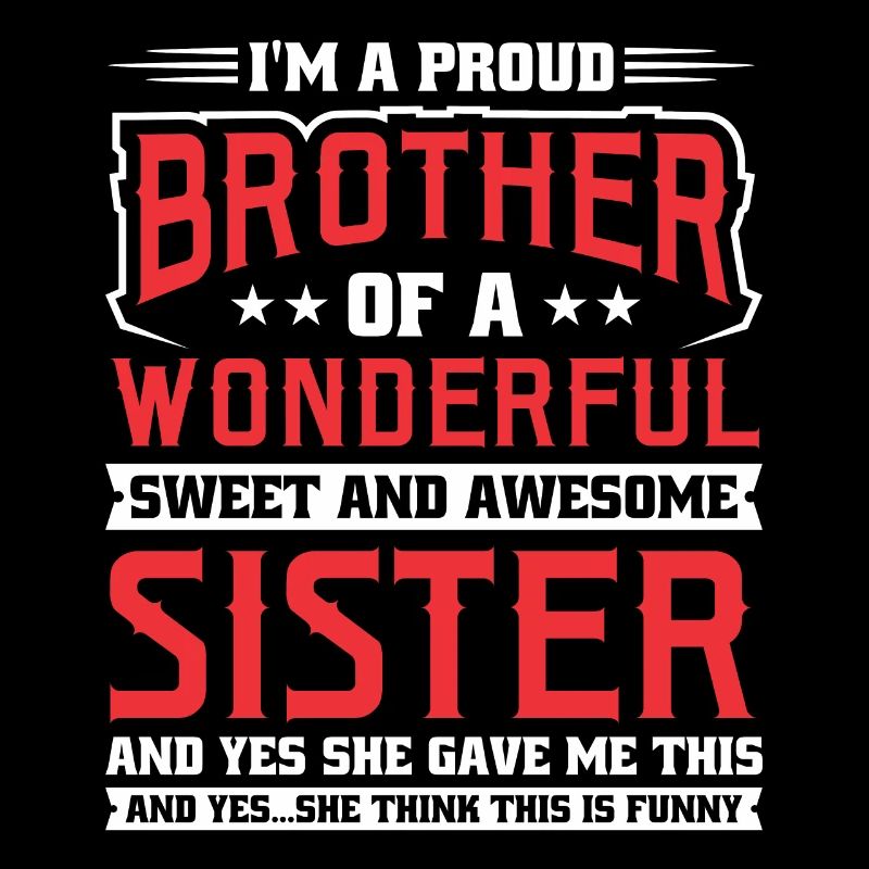 Ich Bin Ein Stolzer Bruder