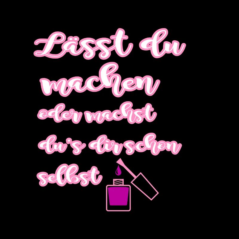 Lässt du machen oder machst du s dir schon selbst