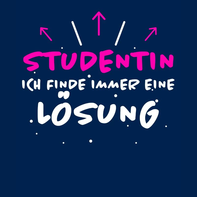 Studentin Spruch Universität Studentin Geschenk