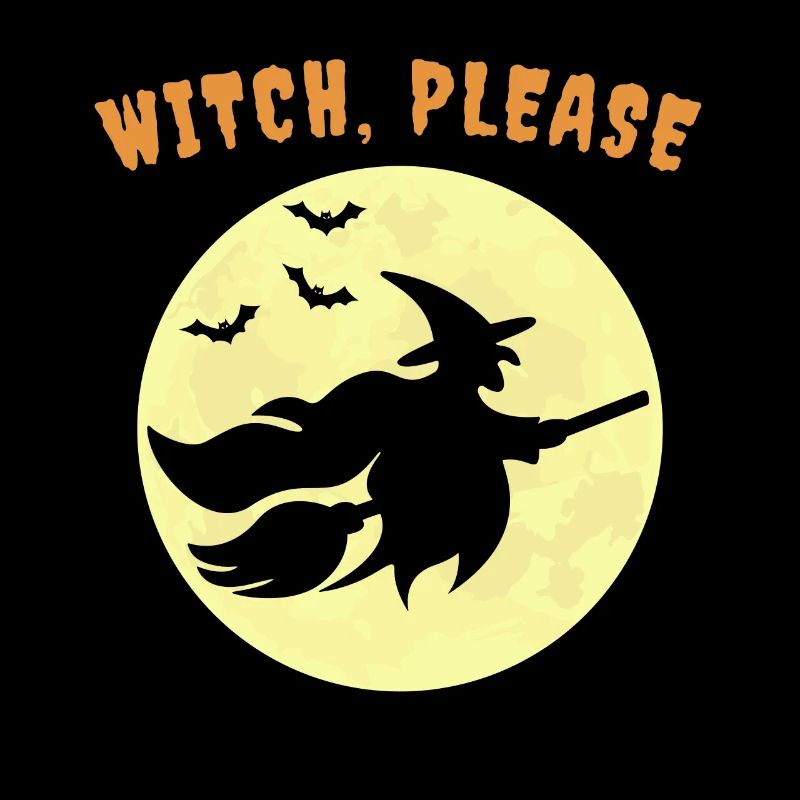 Witch, Please Halloween