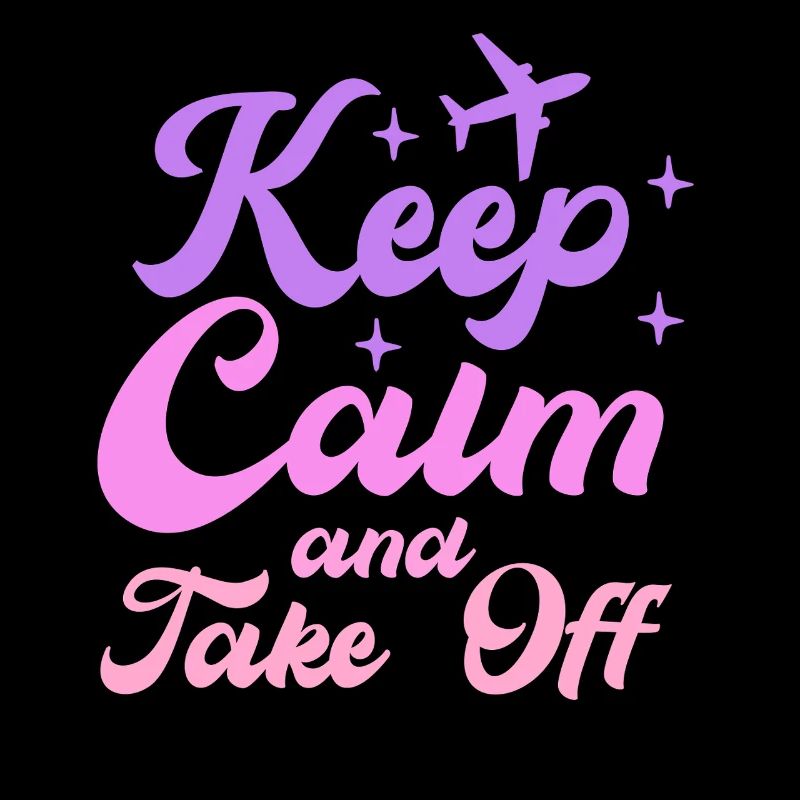 Keep Calm And Take Off Fun Vacation