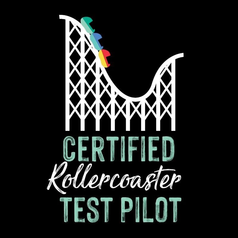 Certified Rollercoaster Test Pilot