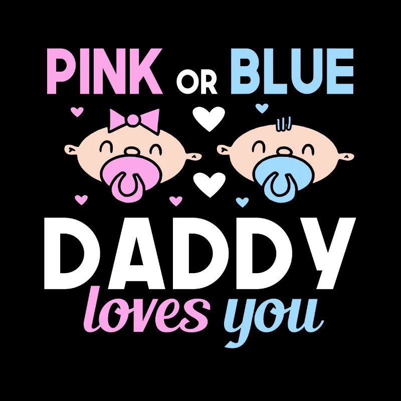 Pink Oder Blue Daddy Liebt Dich Vater Geschlecht