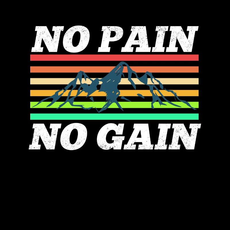 pas de douleur, pas de gain