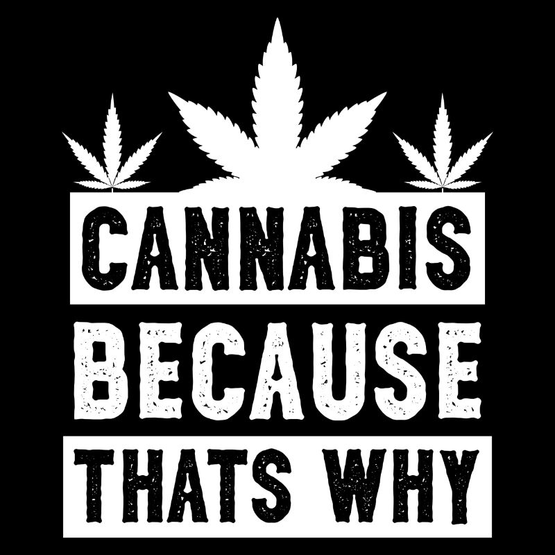 Le cannabis parce que c’est pourquoi le blanc