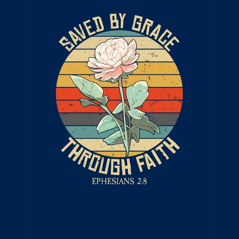 Saved By Grace Ephesians Scripture Christian Cool