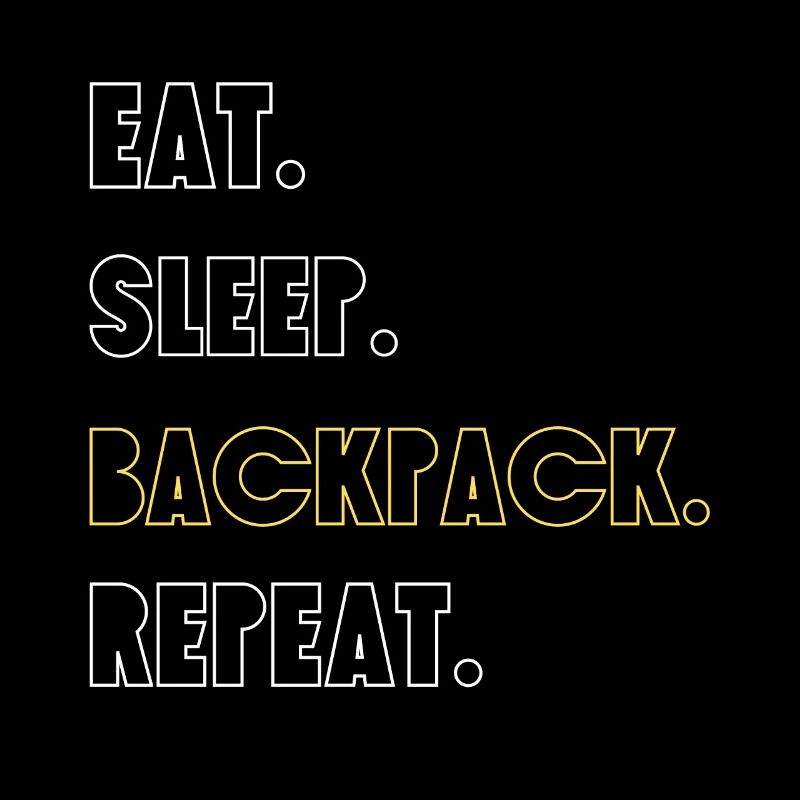 Eat. Drink. Backpack. Try again