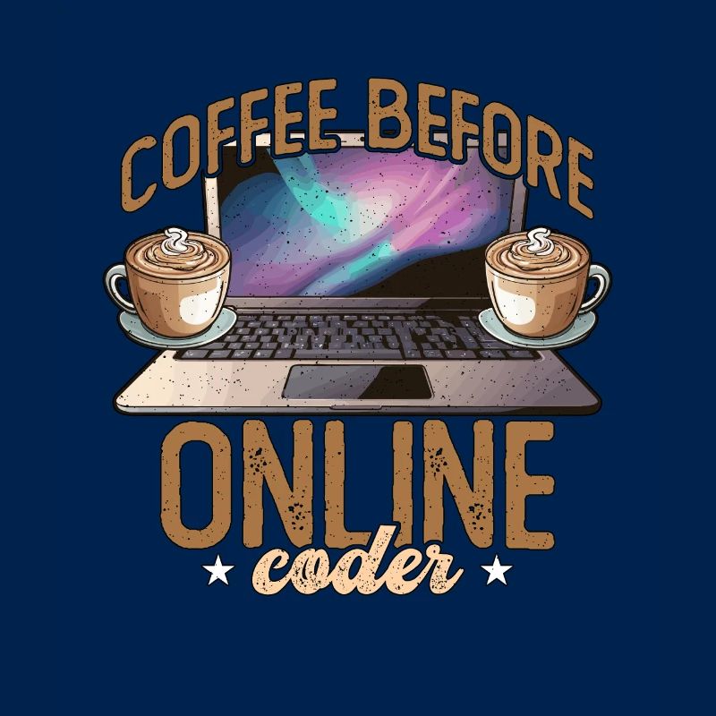 Online Coder Coffee Before Programmer Coffee Lover