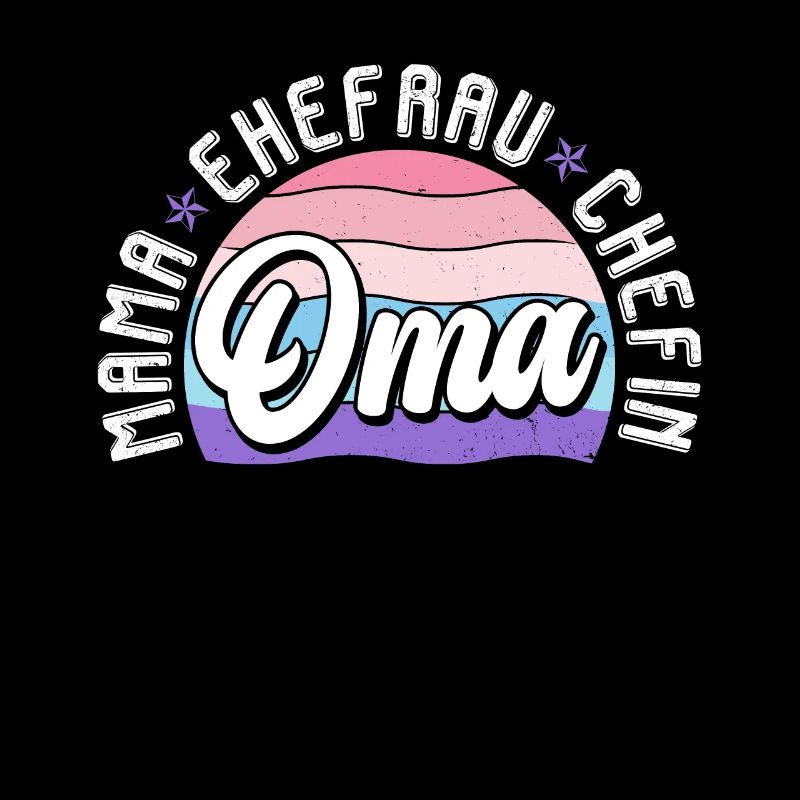 Oma Chefin Großmutter Muttertag Granny Ehefrau