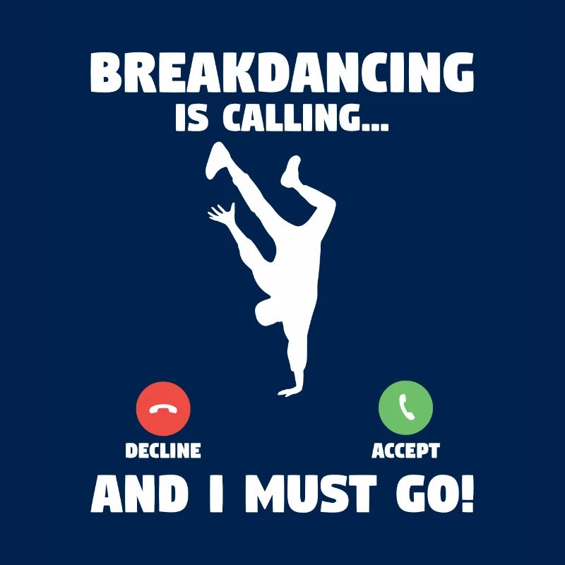 Breakdance Und Ich Muss Breakdance Breakdancer