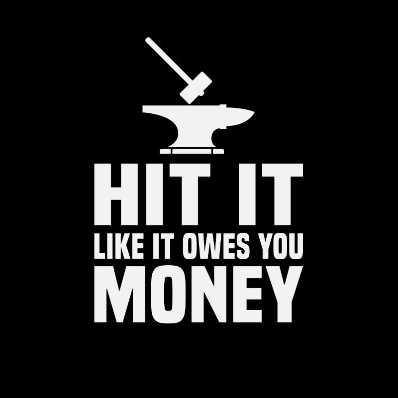 Blacksmith Funny Forge Hammer Workwear Blacksmith