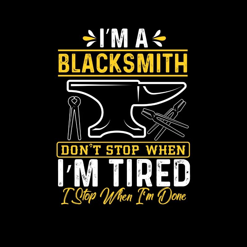 Blacksmith Funny Forge Hammer Workwear Blacksmith