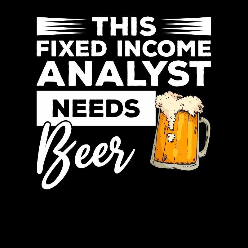 This Fixed Income Analyst Needs Beer
