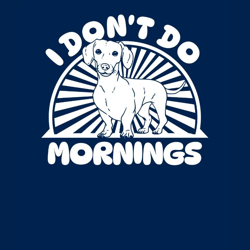 Teckel Teckel Drôle Je Ne Fais Pas De Matins