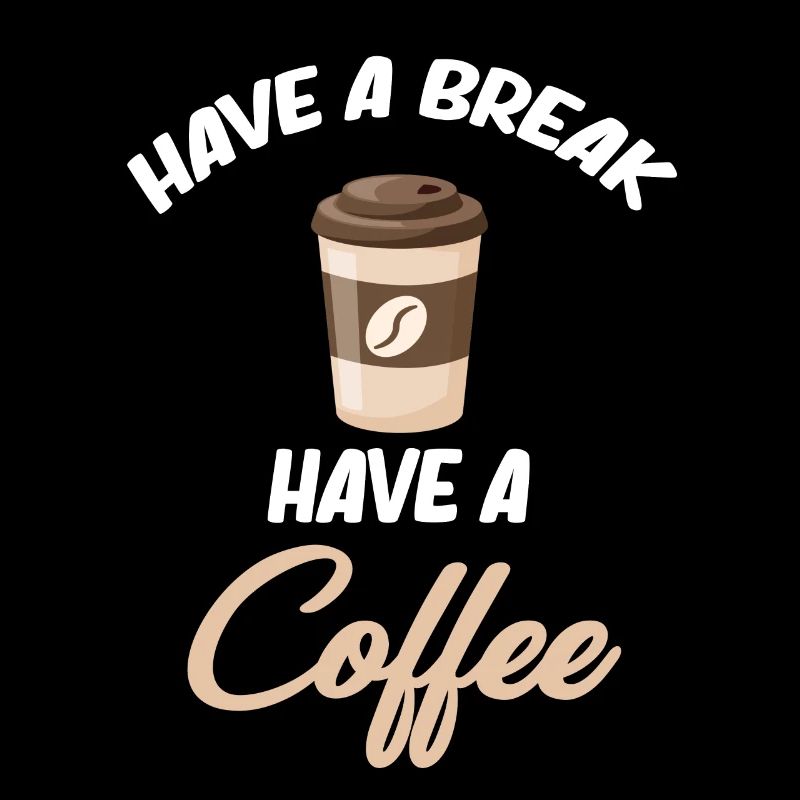 Machen Sie Eine Pause Kaffee Cafecito Espresso