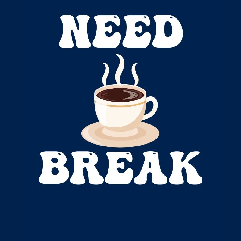 Brauchen Sie Eine Pause Kaffeepause Cafecito
