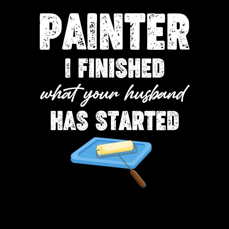 I finished what her husband started.