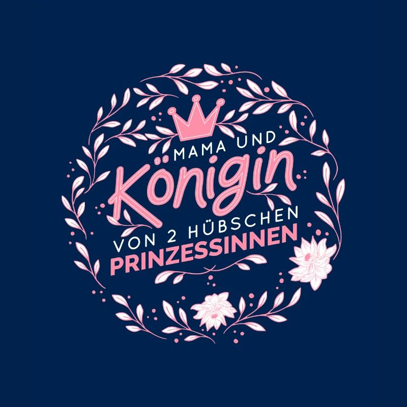 Mutter von 2 Töchtern Mama von 2 Töchtern Spruch