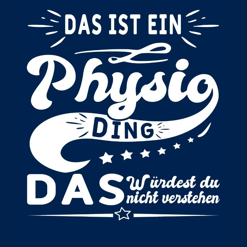 Das ist ein Physio Ding Physiotherapeutin
