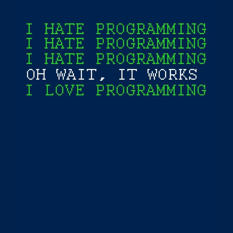 I Love Programming Funny Programer Software Develo