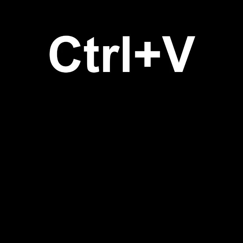 Ctrl + V Copy and Paste