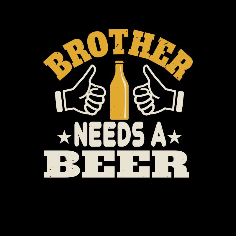 Brother needs a beer