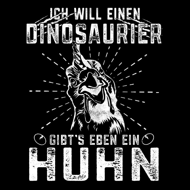 Ich will einen Dinosaurier Huhn Hühnerbesitzer