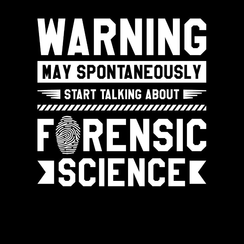 May Spontaneously Start Talking About Forensic