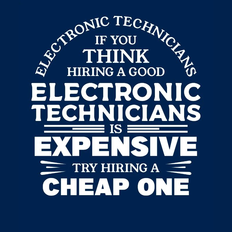 Try Hiring A Cheap One Electronic Technician