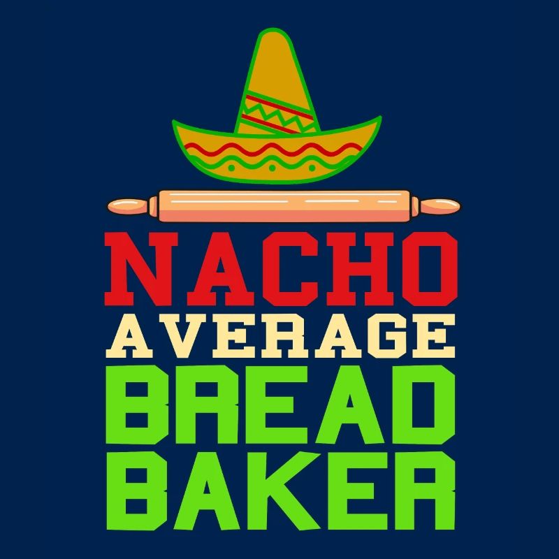 Nacho a verage bread baker