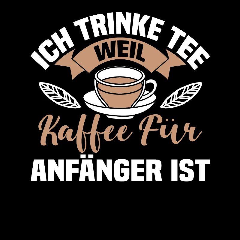 Lustiges gemütlich Bio Tee Trinker Spruch design