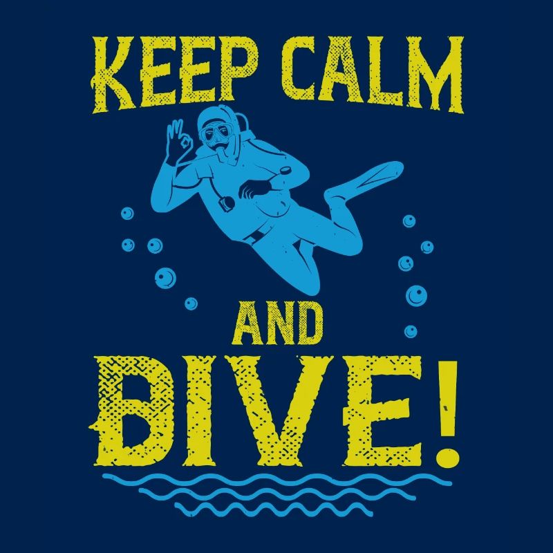 Keep calm and Dive!