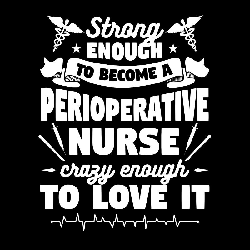 Stark genug, um eine perioperative Krankenschwester zu werden ODER