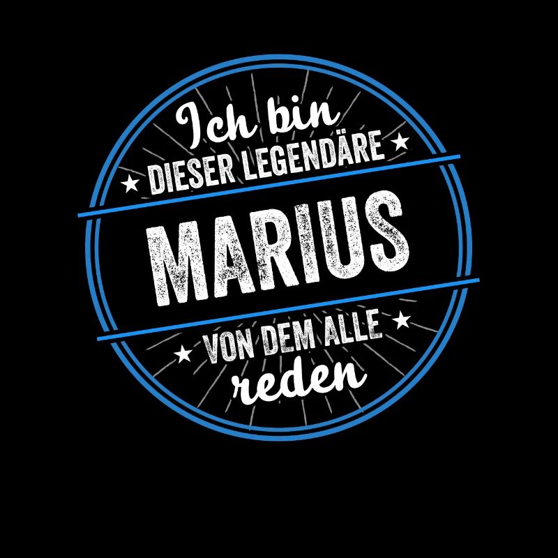 Ich bin dieser legendärer Marius Name