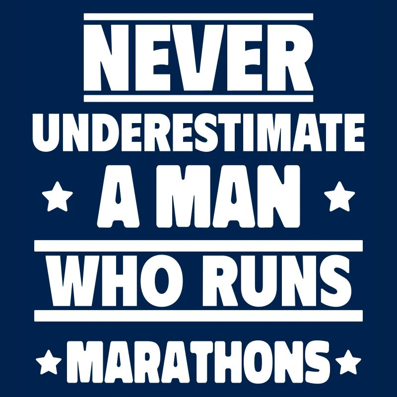Never underestimate a man who runs marathons