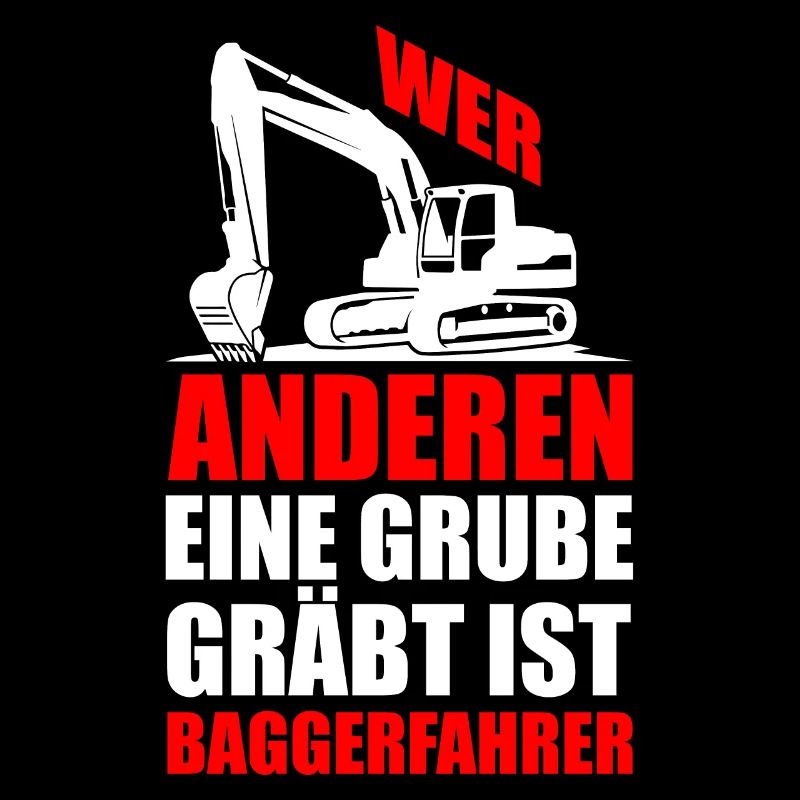 Lustiger Spruch Bagger Baggern Geschenkidee