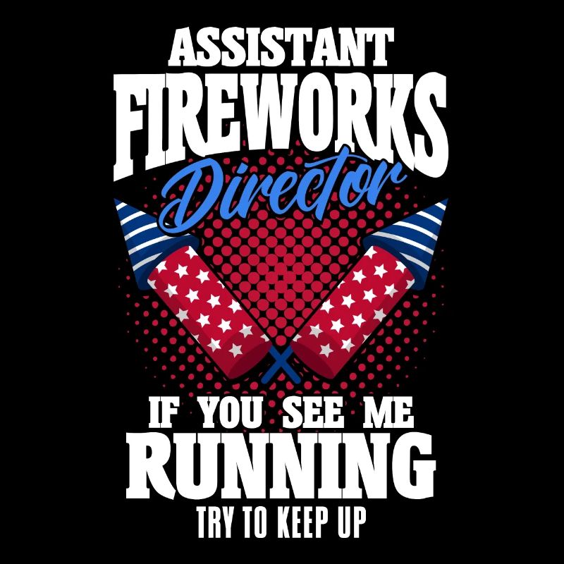 Funny fireworks pyrotechnician saying