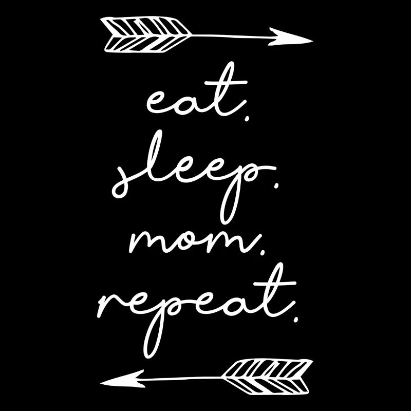Eat Sleep Mom Repeat Mutter Tag Muttertag Geschenk