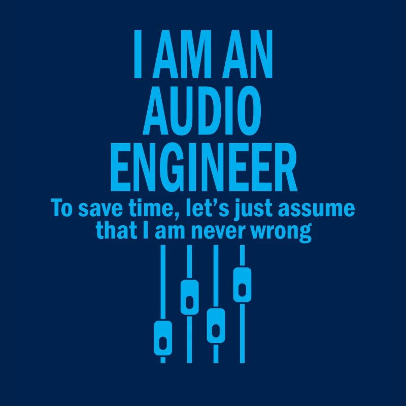 Sound engineer, sound engineer, sound engineer