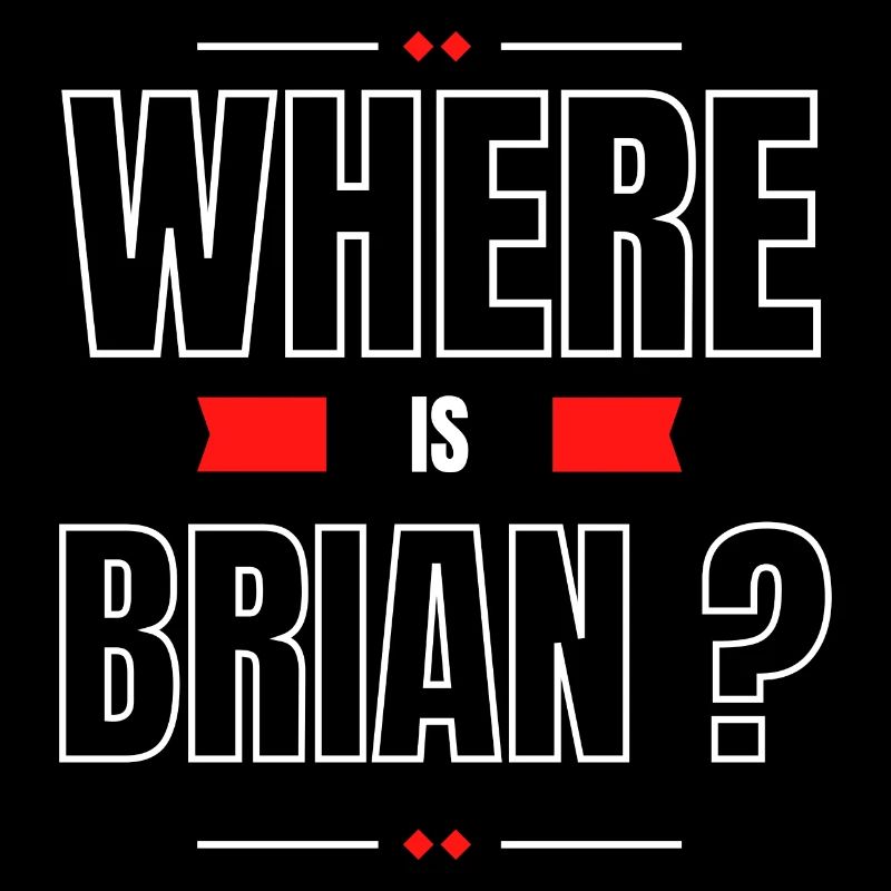 Where is Brian ?