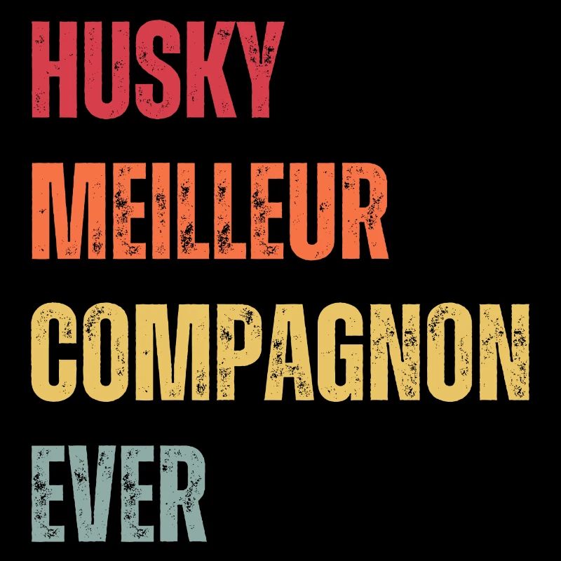 HUSKY MEILLEUR COMPAGNON EVER