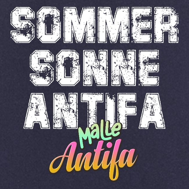 Malle Antifa SOMMER SONNE ANTIFA