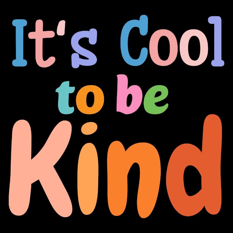 It's cool to be kind