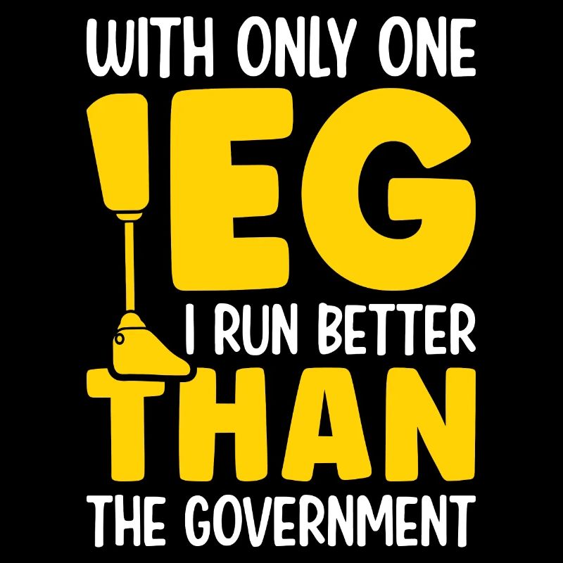 With Only One Leg I Run Better