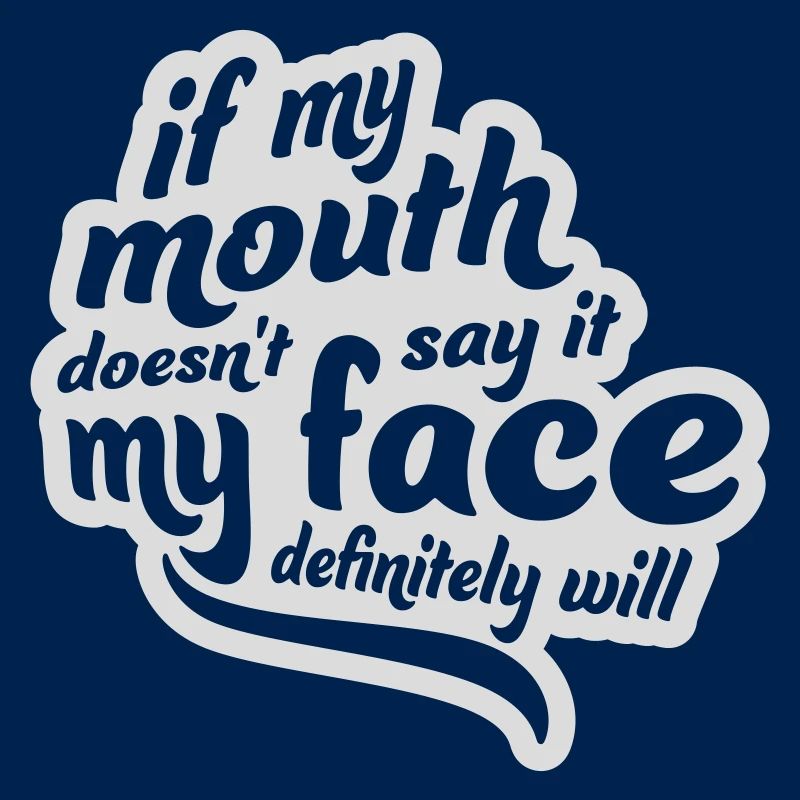 my face definitely will
