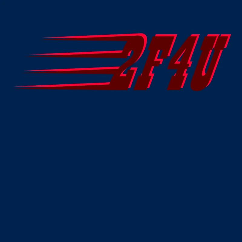2F4U - Troppo veloce per te