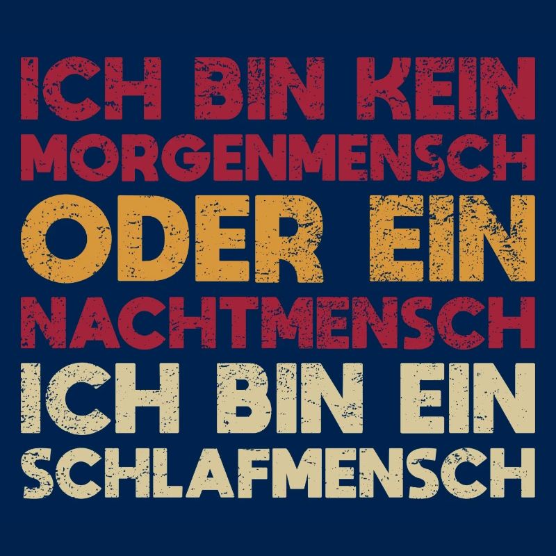 Ich Bin Kein Morgenmensch Oder Ein...