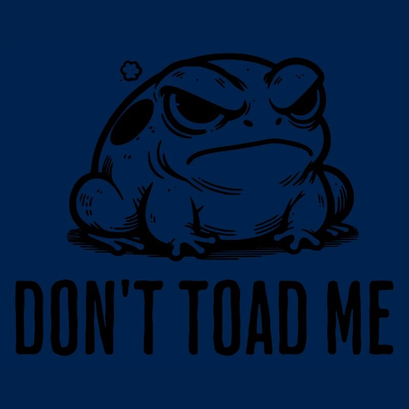 Vintage Frog Toad Meme Grumpy Frog Don't Toad Me